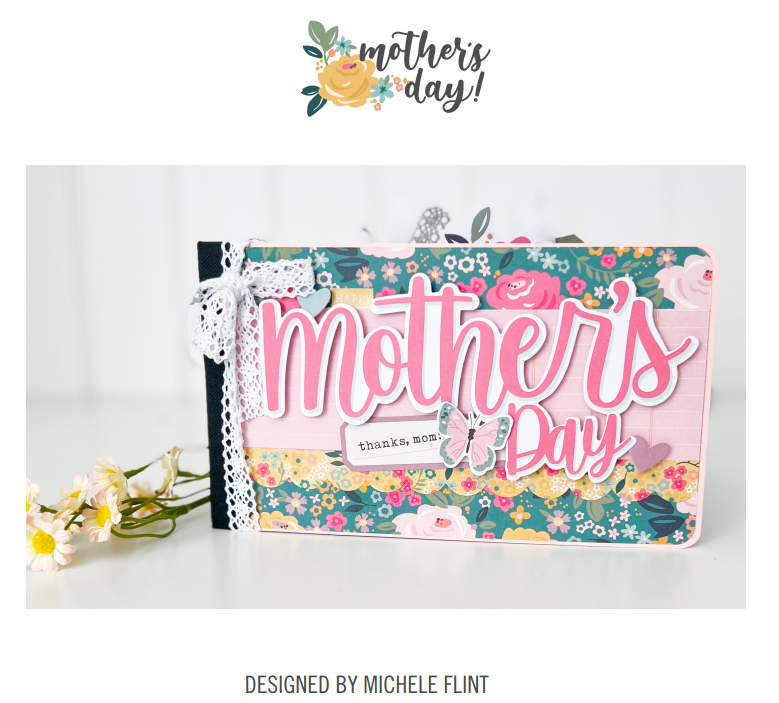 New! Mother's Day 4x6 Flipbook Album Class Kit